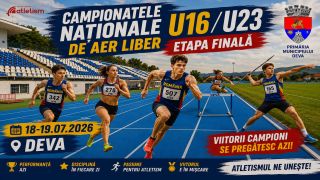 Sărbătoarea atletismului românesc la Deva: 3 finale ale Campionatelor Naționale